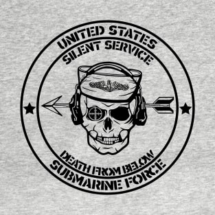 US Submarine Force Death from Below Silent Service Black T-Shirt